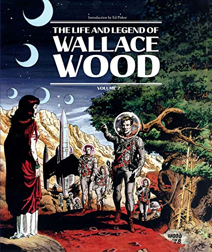 The-Life-And-Legend-Of-Wallace-Wood-Volume-2