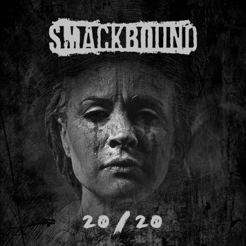 Smackbound 2020 Melodic Metal Album 2020 320 kbps Beats