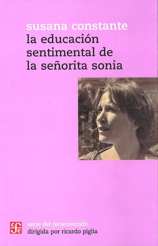 32. La educación sentimental de la señorita Sonia. Susana Constante