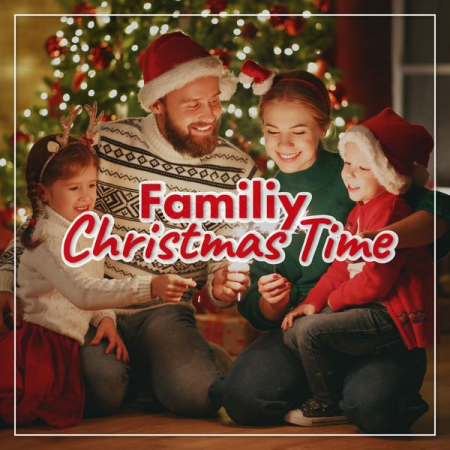 Various Artists - Family Christmas Time (2020)