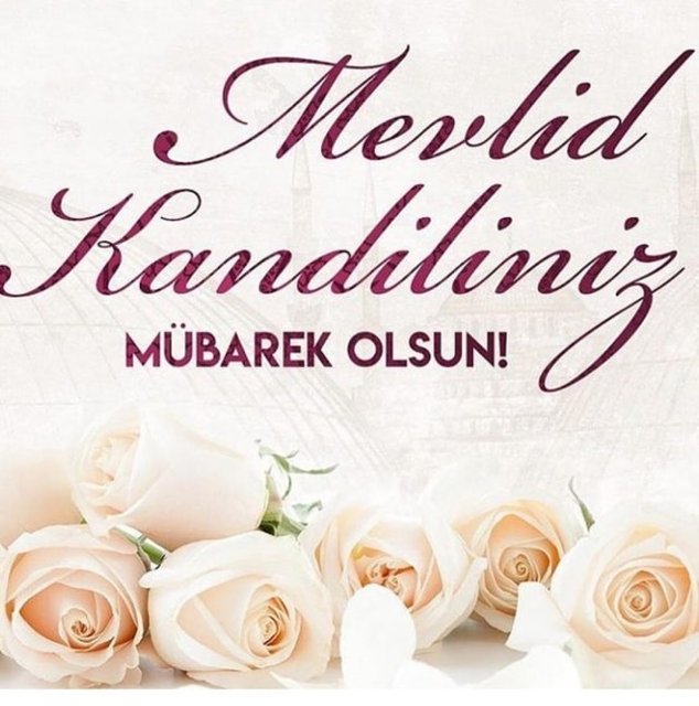 Mevlid Kandilimiz Mübarek Olsun