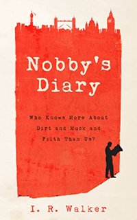 Nobby's Diary by I.R. Walker 51832994 SX318 SY475 1
