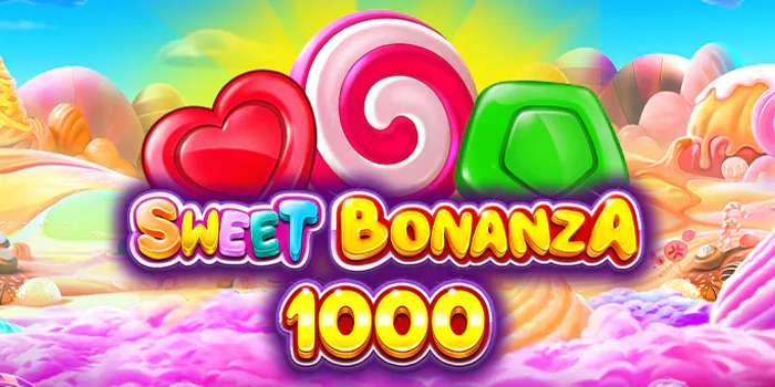 Tips dan Trik Menang di Sweet Bonanza 1000