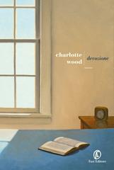 Charlotte Wood – Devozione (2026)