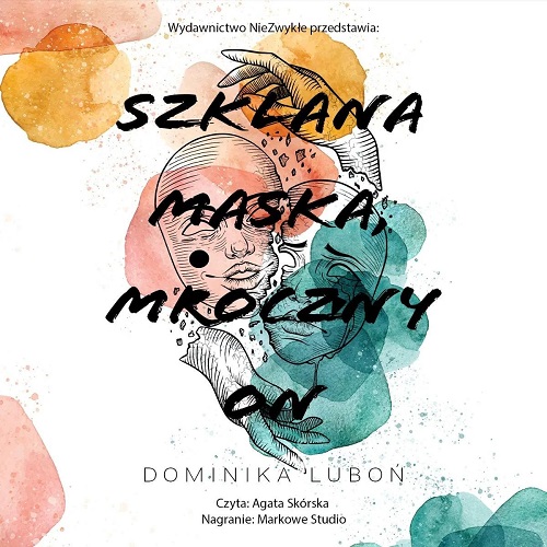 Dominika Luboń - Szklana maska, mroczny on (2024)