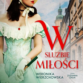 Weronika Wierzchowska - W służbie miłości (2023)