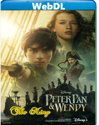 Peter Pan & Wendy (2023) WEB-DL 720p x264 E-AC3+AC3 ITA ENG