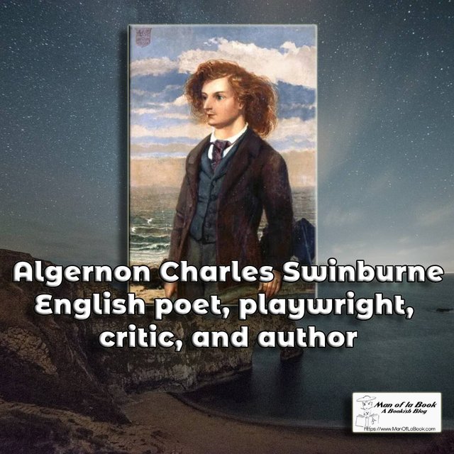 Fun Facts Friday: Algernon Charles Swinburne