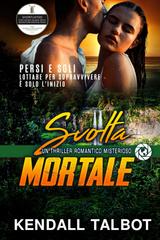 Kendall Talbot – Svolta Mortale (2026)