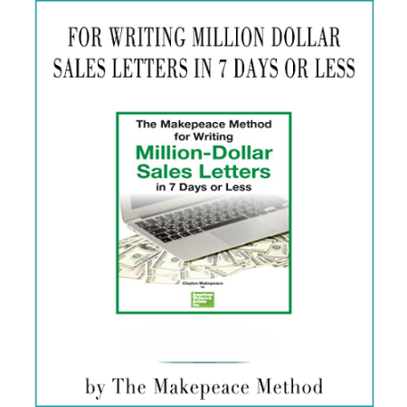 The Makepeace Method for Writing Million Dollar Sales The Makepeace Method for Writing Million Dollar Sales