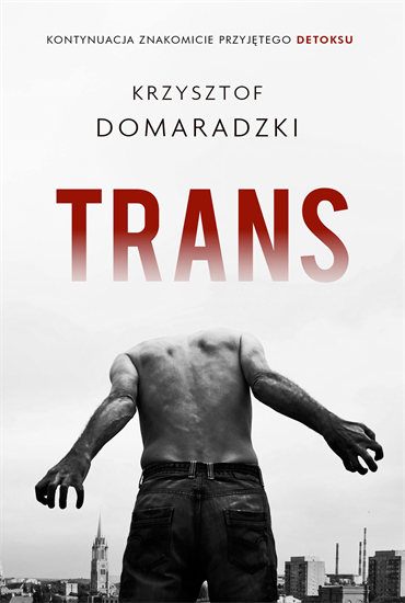 Krzysztof Domaradzki - Trans (Komisarz Tomek Kawęcki #2) (2019) [EBOOK PL]