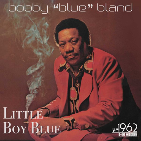 Bobby "Blue" Bland - Little Boy Blue (2020)