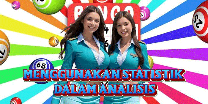 Menggunakan Statistik Dalam Analisis