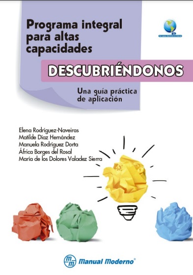 Programa integral para altas capacidades “Descubriéndonos” - Elena Rodríguez Naveiras (PDF) [VS]