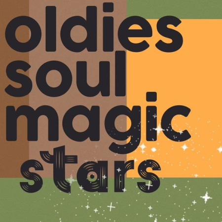 Various Artists - Oldies Soul Magic Stars (2021)