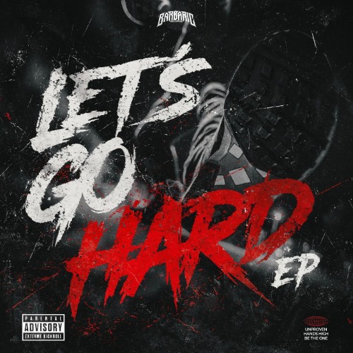 Unproven - Let's Go Hard EP (2026)