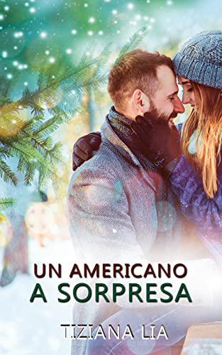 Tiziana Lia - Un americano a sorpresa (2021)