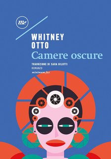 Whitney Otto - Camere oscure (2024)