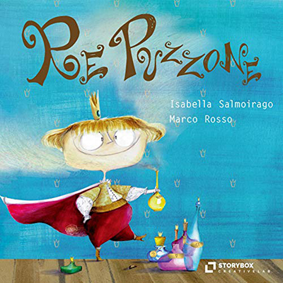 Isabella Salmoirago, Marco Rosso - Il Re Puzzone (2020) (mp3 - 128 kbps)