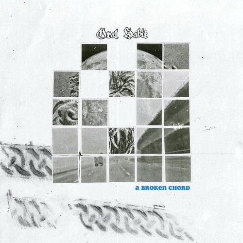 Oral Habit - A Broken Chord (2026)