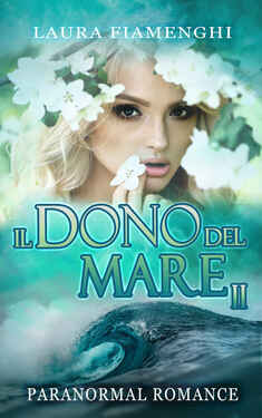 Laura Fiamenghi – Il Dono del Mare #2 (2021)