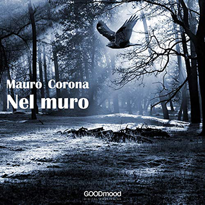 Mauro Corona - Nel Muro (2019) (mp3 - 128 kbps)