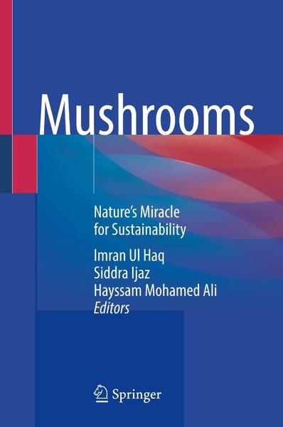 Mushrooms Nature’s Miracle For Sustainability (2026) (Imran Ul Haq) Mushrooms Nature’s Miracle For Sustainability (2026) (Imran Ul Haq)