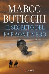 Marco Buticchi – Il segreto del faraone nero (2018)