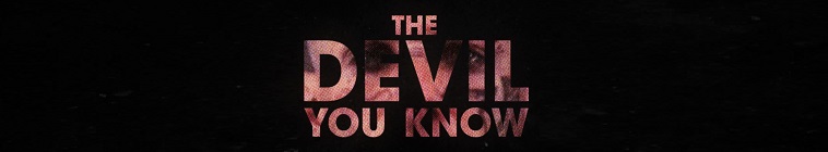 The Devil You Know 2019 S01E01 720p HDTV x264-CBFM The Devil You Know 2019 S01E01 720p HDTV x264-CBFM