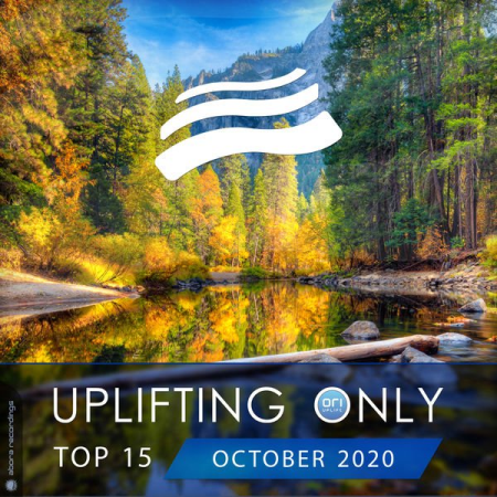 Various Artists - Uplifting Only Top 15: October 2020