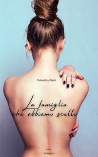 Valentina Bindi - La famiglia che abbiamo scelto Vol. 1 (2023)