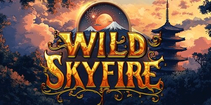 Wild Skyfire