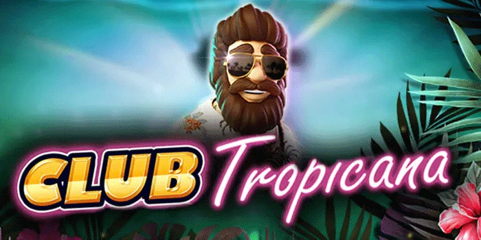Slot Club Tropicana