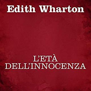 Edith Wharton - L' età dell'innocenza (2004) .mp3 - 80 kbps