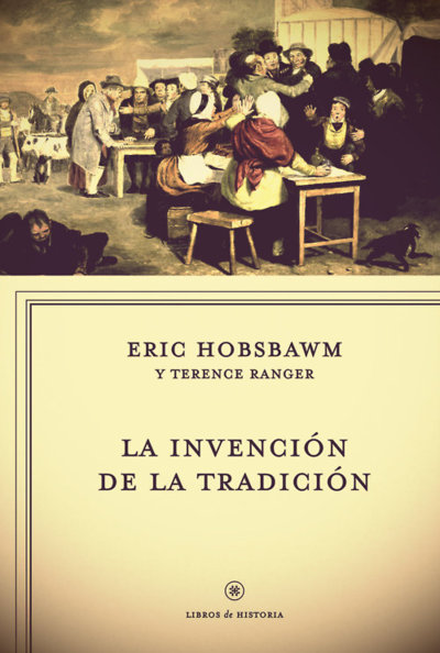 front - La invención de la tradición - Eric Hobsbawn