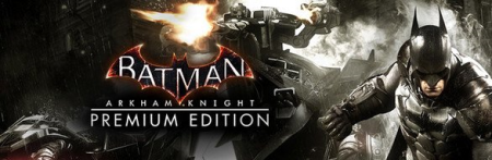 Batman Arkham Knight Premium Edition-GOG