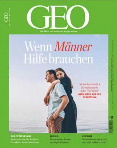 Geo Die Welt mit anderen Augen sehen Magazin No 06 2024