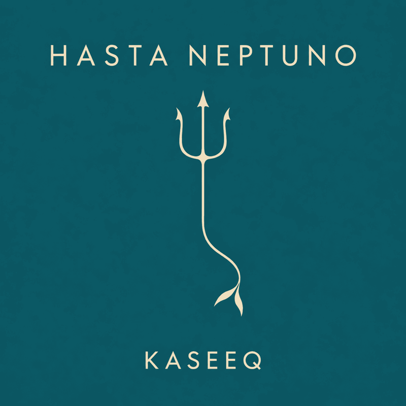 Hasta Neptuno - Kaseeq