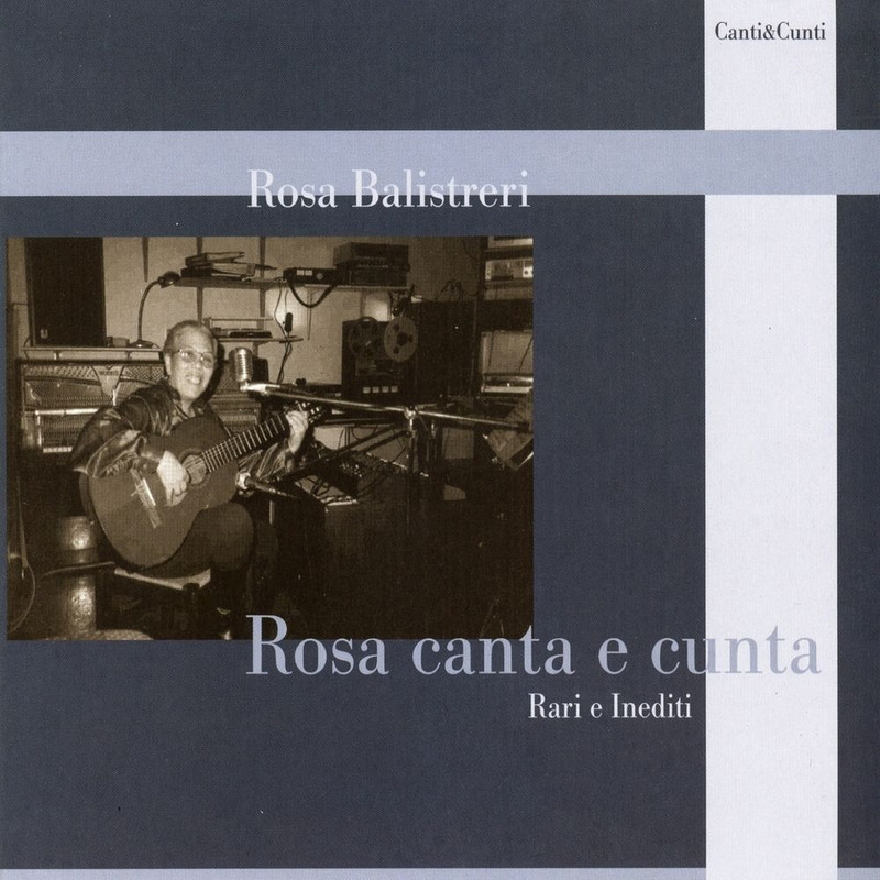 Rosa Balistreri - Rosa canta e cunta - Rari e Inediti (2008) .mp3 -320 Kbps