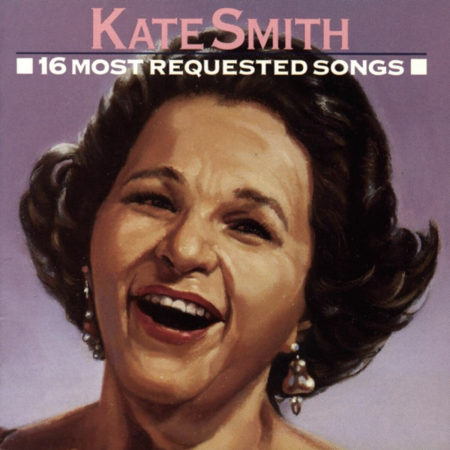 Kate Smith – 16 Most Requested Songs (1991)
