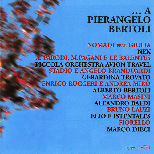VA - ...a Pierangelo Bertoli [Compile] (Sugar Music, 2006) FLAC