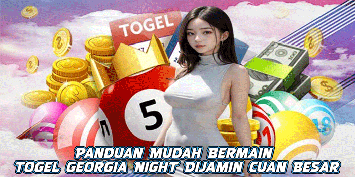 Togel Georgia Night