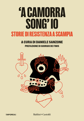 Daniele Sanzone (a cura di) - ‘A camorra song’ io (2026)