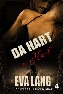 Eva Lang - Promesse del Montana 4. Da Hart a Hart (2022)