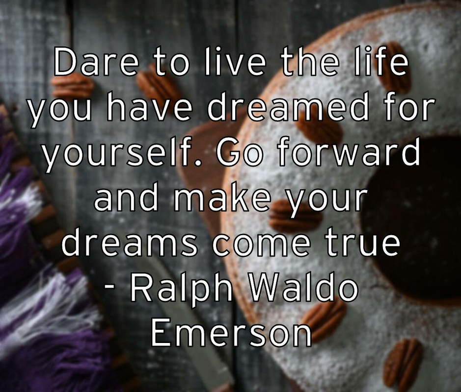 dare-to-live-the-life-you-have-dreamed-for-yourself-go-forward-a