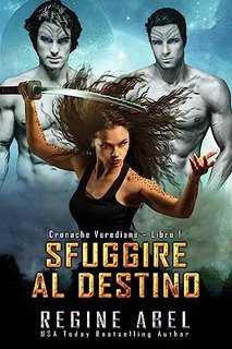 Regine Abel - Cronache Verediane Vol. 1. Sfuggire al destino (2023)