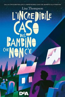 Lisa Thompson – L’incredibile caso del bambino che non c’è (2022)