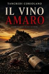 Tancredi Coriolano – Il Vino Amaro (2026)