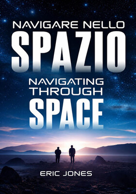 Eric Jones - Navigare nello Spazio (2026)