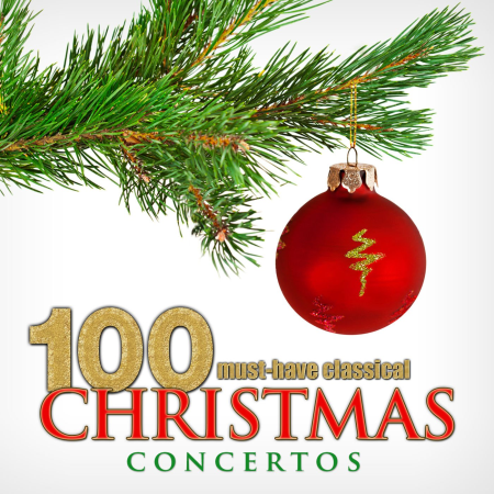 1f6bc147 50f9 4fc2 907d 1f09dcf65450 - VA - 100 Must-Have Classical Christmas Concertos (2013) FLAC
